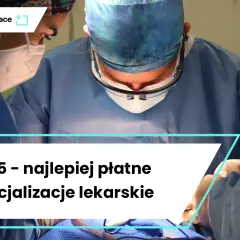 Chirurgia: 6 lat specjalizacji czy 13 lat drogi? Sprawdź!